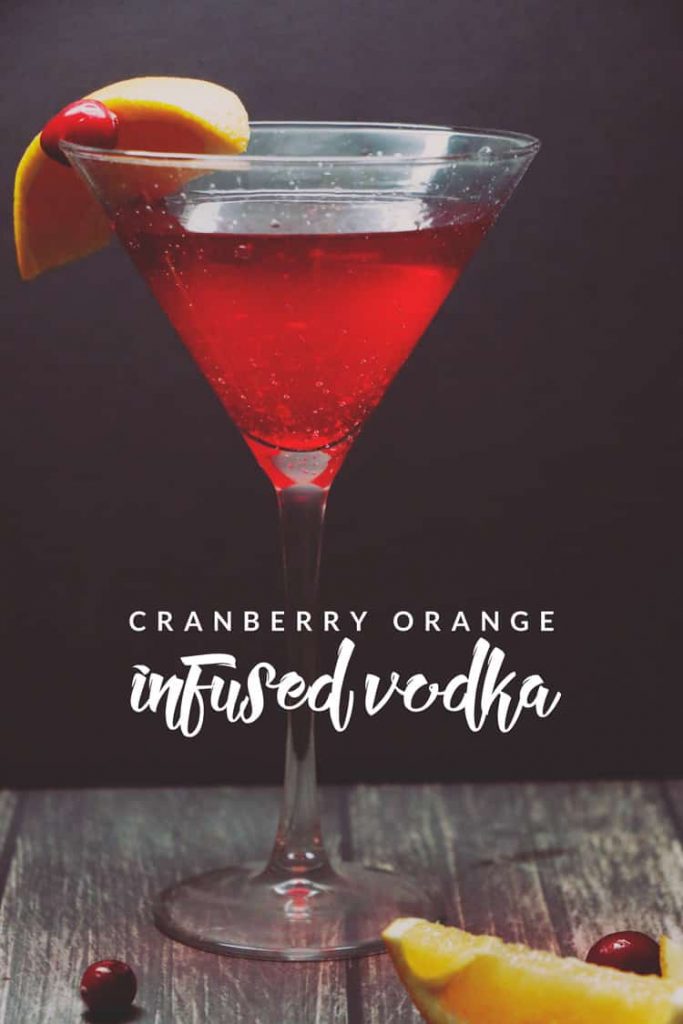 Cranberry Orange Infused Vodka Recipe (+ Giveaway!) - Hello Nature